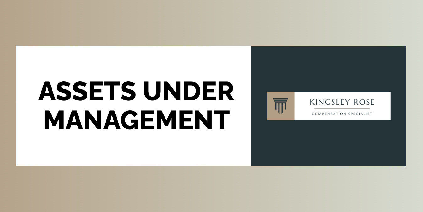 Assets under management Kingsley Rose